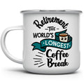Retirement: The World's Longest Coffee Break Mug